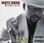 Nate Dogg - Music & Me