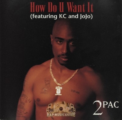 2Pac - How Do U Want It