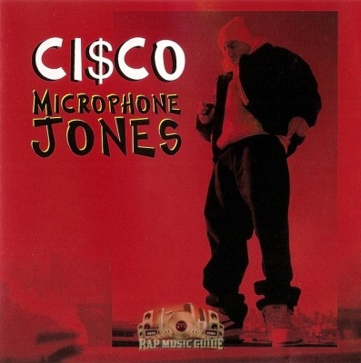 Cisco The Frisco Mack - Microphone Jones