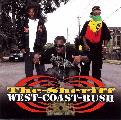 The Sheriff - West Coast Rush