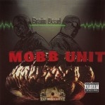 Mobb Unit - Brain Dead