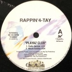 Rappin' 4-Tay - Playaz Club