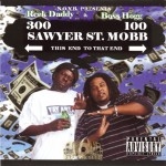 Reek Daddy & Boss Hogg - Sawyer St. Mobb