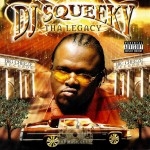 DJ Squeeky - Tha Legacy