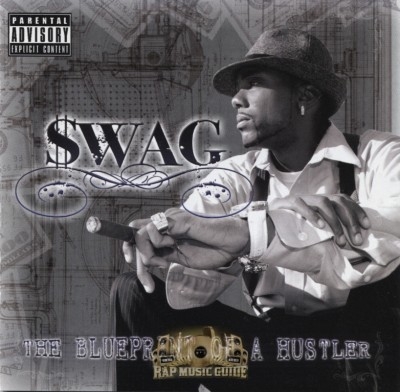 Swag - Blueprint Of A Hustla