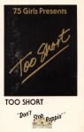 Too Short - Don't Stop Rappin'