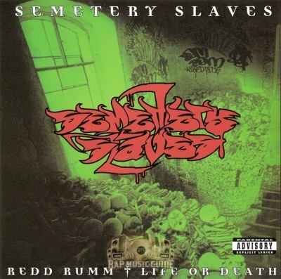 Semetary Slaves - Redd Rumm - Life Or Death