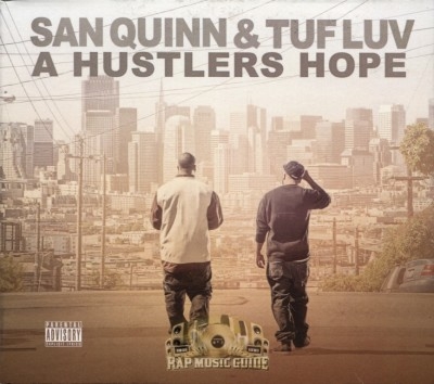 San Quinn & Tuf Luv - A Hustlers Hope