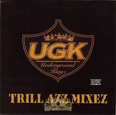 UGK - Trill Azz Mixez