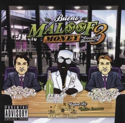 Bueno - Maloof Money 3: Executive Decisions