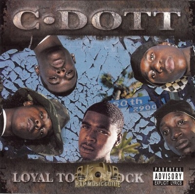 C-Dott - Loyal To Da Block