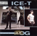 Ice-T - O.G. Original Gangster