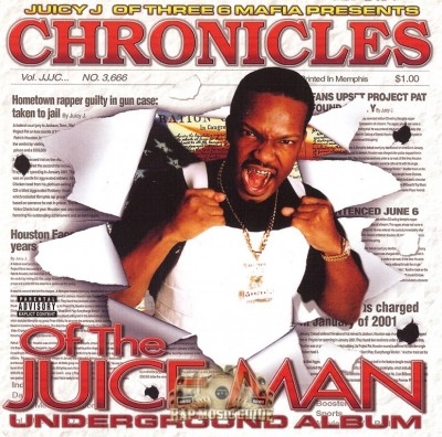 Juicy J - Chronicles Of The Juice Man