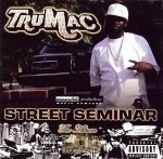 TruMac - Street Seminar