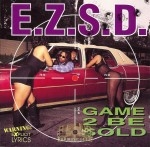 E.Z.S.D. - Game 2 Be Sold