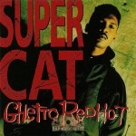 Super Cat - Ghetto Red Hot