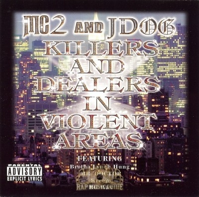 MC2 & JDog - Killers And Dealers In Violent Areas