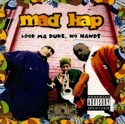 Mad Kap - Look Ma Duke, No Hands