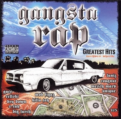 Gangsta Rap - Greatest Hits: Northwest Whoride