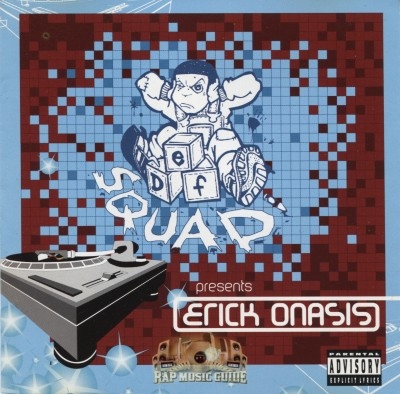 Erick Onasis - Def Squad Presents Erick Onasis