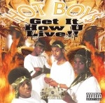 Hot Boys - Get It How U Live!!