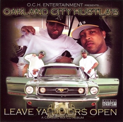 Oakland City Hustla's - Leave Ya' Doors Open