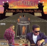 South Circle - Anotha Day Anotha Balla