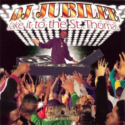 DJ Jubilee - Take It To The St. Thomas