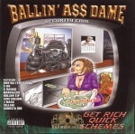 Ballin' A$$ Dame - Get Rich Quick Schemes