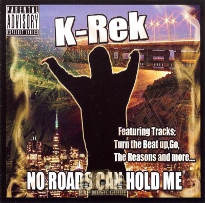 K-Rek - No Roads Can Hold Me