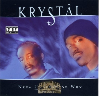 Krystal - Neva Understood Why