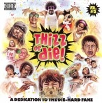 Thizz Or Die! - Vol. 2