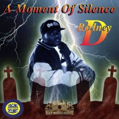 Rodney D - A Moment Of Silence