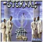 Eternal - We Gotta Ball