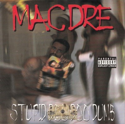 Mac Dre - Stupid Doo Doo Dumb