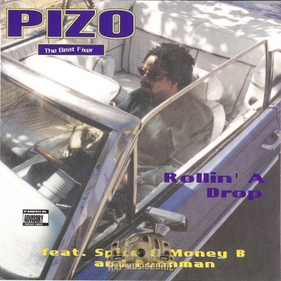 Pizo - Rollin A Drop