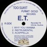 E.T. - Why You Wanna