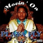 Playa Fly - Movin' On