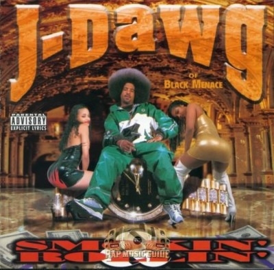 J-Dawg - Smokin' & Rollin'