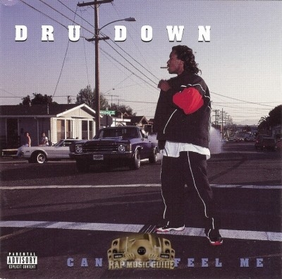 Dru Down - Can You Feel Me