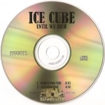 Ice Cube - Until We Rich