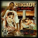 Shigady Da Playboy - Money And Bitches