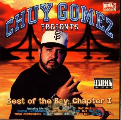 Chuy Gomez Presents - Best Of The Bay Chapter 1