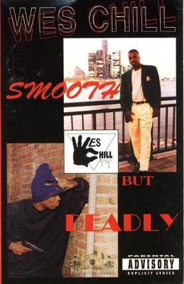 Wes Chill - Smooth But Deadly