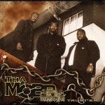 Tha M.O.B.B. - Never Trust 'Em...