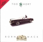 Too Short - Born To Mack