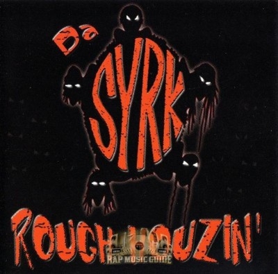 Da Syrk - Rough Houzin'