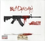 Mozzy - Bladadah